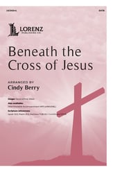 Beneath the Cross of Jesus SATB choral sheet music cover